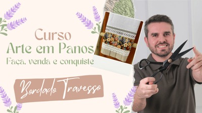 Curso Arte em Panos: Faça, venda e conquiste.